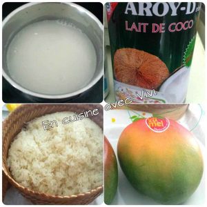 ingrédient pour recette du riz gluant au lait de coco et à la mangue 